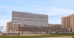 COMMERIAL OFFICE SPACE IN PARAS TRINITY , SECTOR 62 , GURGAON